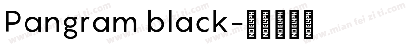 Pangram black字体转换